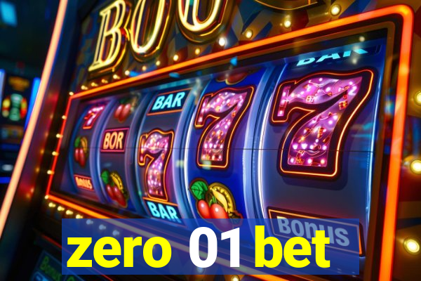 zero 01 bet